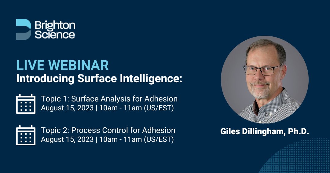 BrightonSci's tweet image. Join us in our upcoming webinar series, 'Introducing Surface Intelligence'
Webinar 1: Surface Analysis for Adhesion
Webinar 2: Process Control for Adhesion

Save your seat today!
bit.ly/45jhYTh

#BrightonScience #SurfaceIntelligence #MaterialsScience #Manufacturing