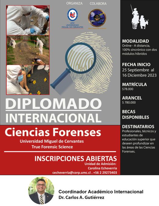 Diplomado internacional
Inscríbete en el Diplomado de Ciencias Forenses modalidad híbrida.
Para más información haz clic aquí umcervantes.cl/contacto/ 
También puedes contactar a través del teléfono 2 29273403 o al email cecheverria@gmail.com