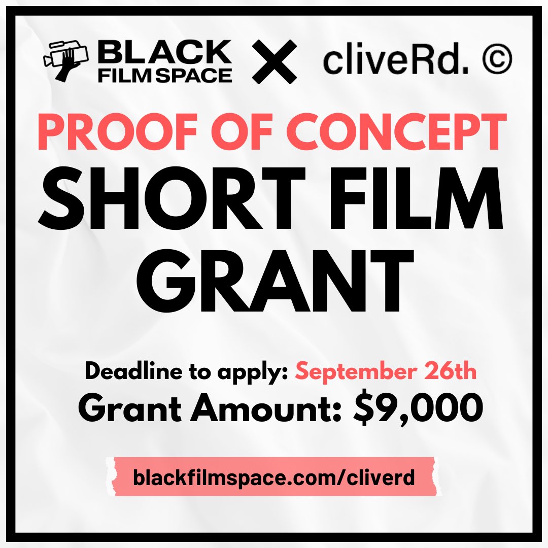 Black Film Space is partnering with cliveRd, a venture capitalist firm that is looking to fund projects made by independent Black filmmakers. The grant total will be $9,000. Go to blackfilmspace.com/cliverd for more info