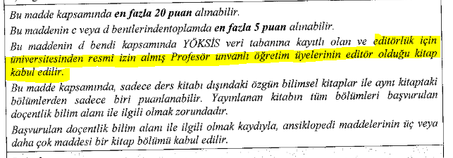 MehmetAliYARGI's tweet photo. Doçentlik kriterleri değişmiş, kitap bölümünden puan alınabilmesi için kitabın editörlü yayın hem de editörünün profesör olması şartının, üstelik editörlük için üniversitesinden resmi izin almış profesör unvanlı olmasının şart koşulmasını anlayamadım. Niçin? Anlayan var mı? https://t.co/DiwMjjkMU9
