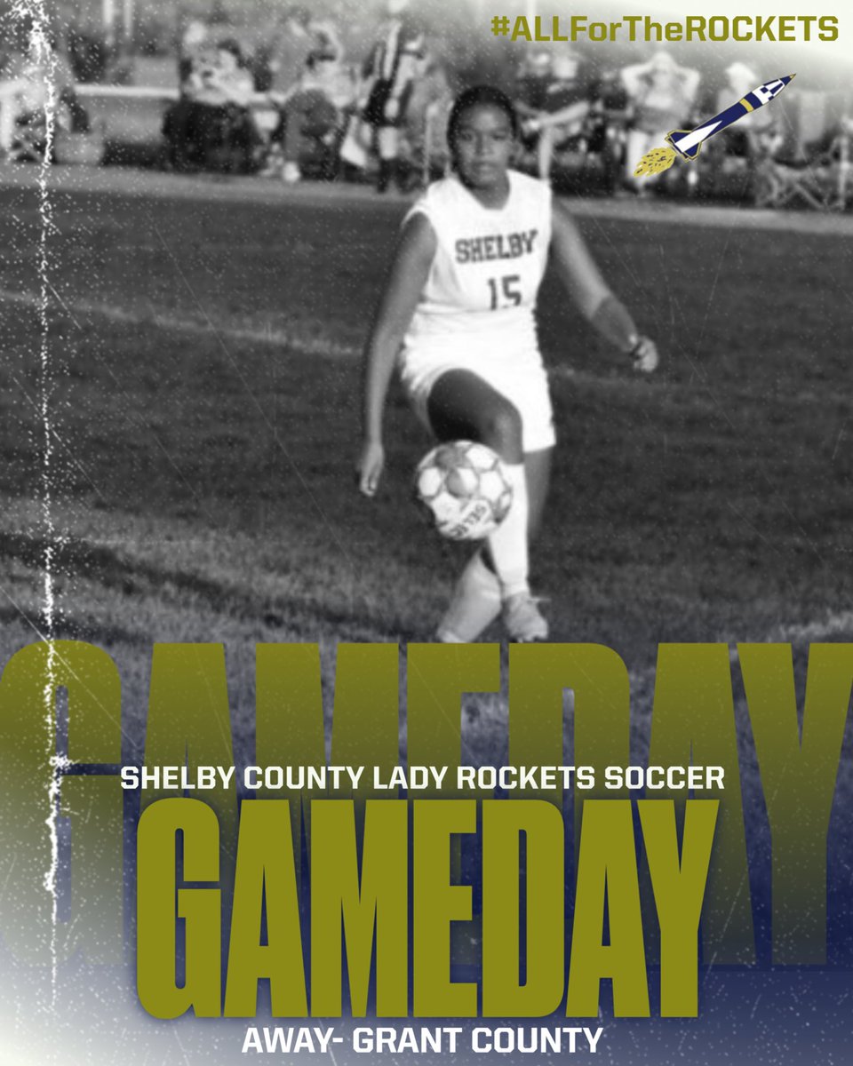 SCHS Athletics (@schsrockets) on Twitter photo 🚨 G A M E D A Y 🚨
⚽️LADY Rockets vs. Grant County
🚨 AWAY
⏰ 6/7:30
🎟️ gofan.co/app/school/KY6…
#ALLForTHEROCKETS
<a href="/RocketPrincipal/">Shelby County High School</a> <a href="/D_Brightwell_/">Derek Brightwell🐀</a> <a href="/SCLadyRockets/">Lady Rockets Soccer</a> <a href="/SCPS_Activities/">SCPS_Activities</a> 🚨 G A M E D A Y 🚨
⚽️LADY Rockets vs. Grant County
🚨 AWAY
⏰ 6/7:30
🎟️ gofan.co/app/school/KY6…
#ALLForTHEROCKETS
<a href="/RocketPrincipal/">Shelby County High School</a> <a href="/D_Brightwell_/">Derek Brightwell🐀</a> <a href="/SCLadyRockets/">Lady Rockets Soccer</a> <a href="/SCPS_Activities/">SCPS_Activities</a>