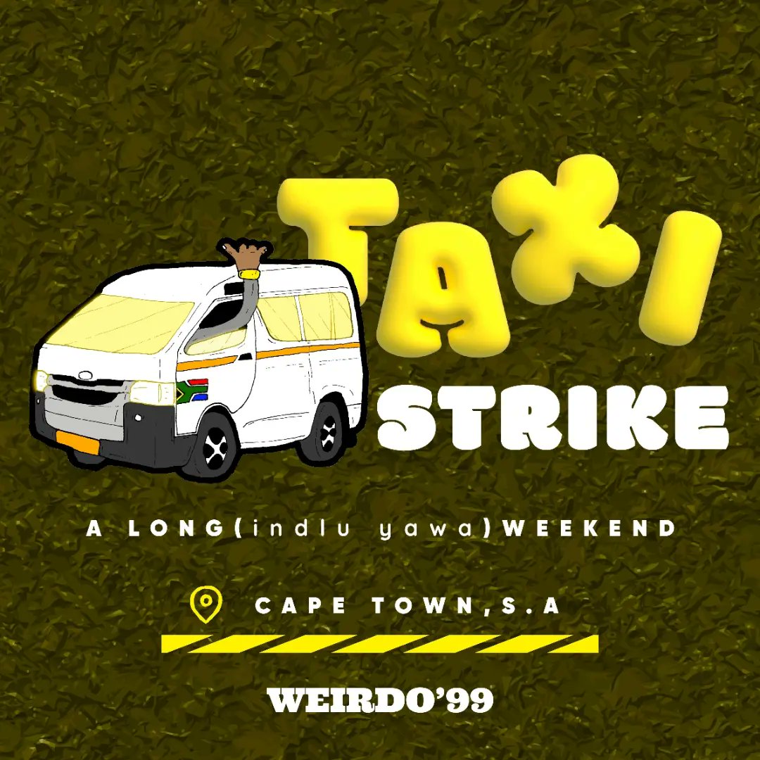 apeshitblxck's tweet photo. Another long (indlu yawa) weekend 😭

Just wanted to bring in some humor in what's happening at the Mother City, hope you'll enjoy these!

WEIRDO'99 ✨️🧠

#Taxistrike #CapeTown https://t.co/mYMNwliiZp