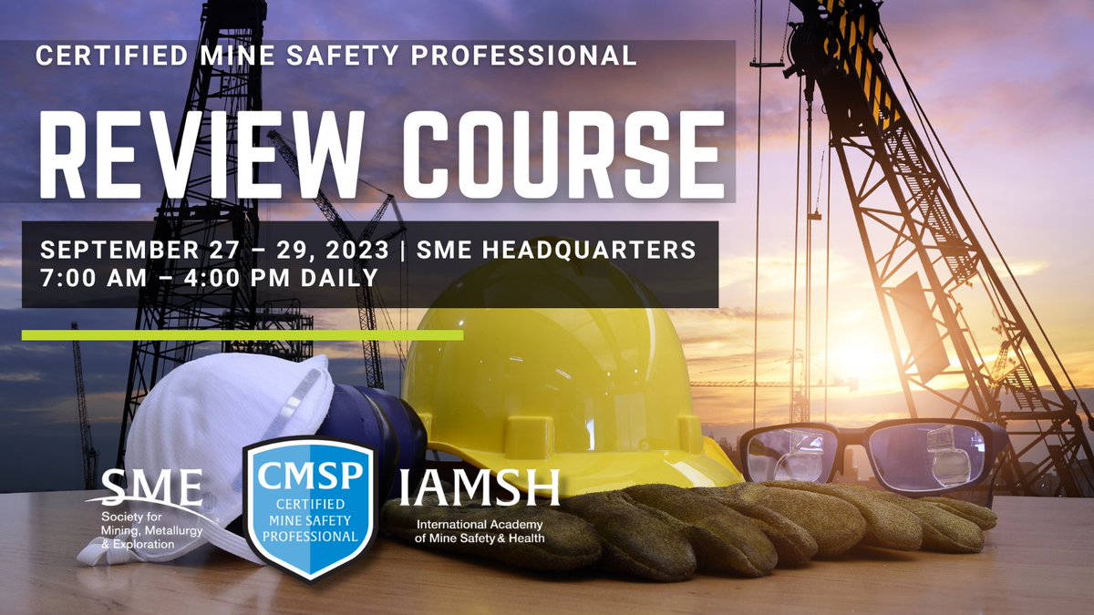 smecommunity's tweet image. Planning to pursue the Certified #MineSafety Professional (#CMSP) credential, and looking for something to jump start your preparations? This 3-day in-person &amp;amp; virtual course is designed to provide a high-level review of the CMSP Body of Knowledge. More: smecmsp.org