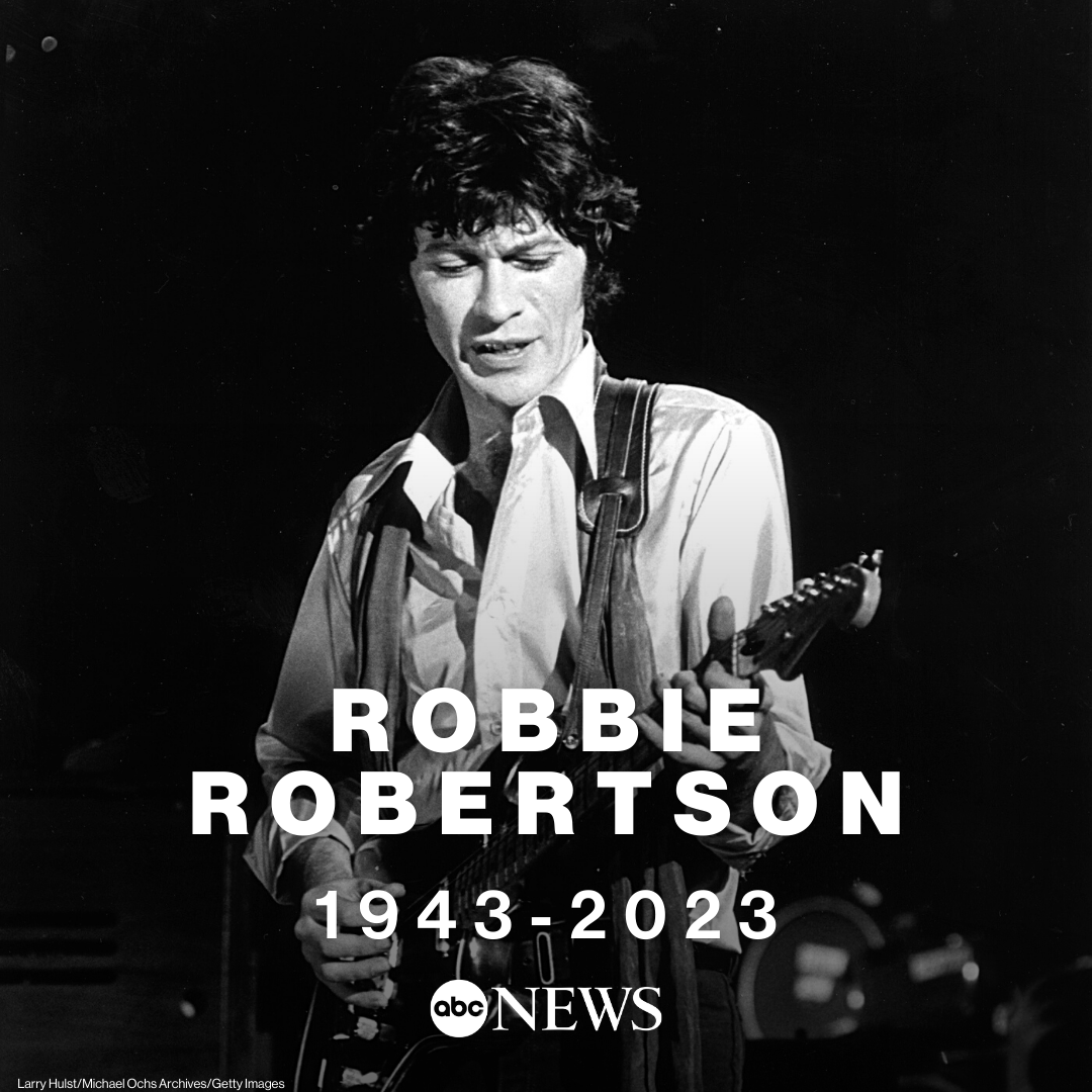 ABC's tweet photo. Robbie Robertson, Canadian-born musician best known as the guitarist and primary songwriter for The Band, has died, family confirms in statement. He was 80. https://t.co/8jPC1snN0p https://t.co/YNNXlMkunN