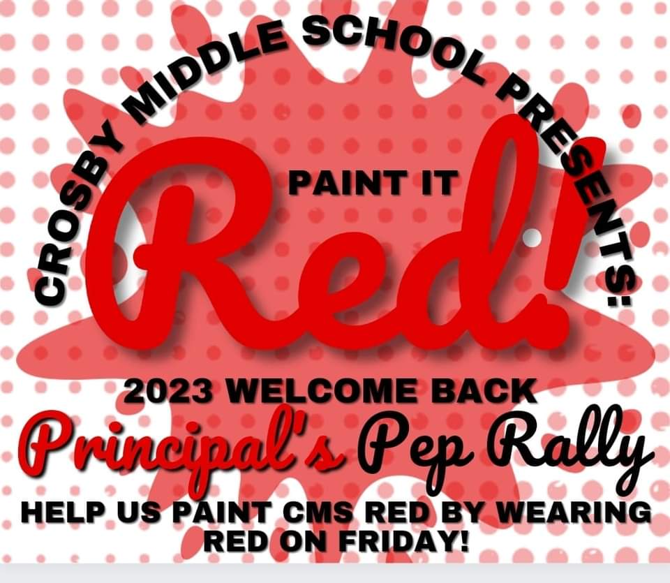 Our first Pep Rally is this Friday at @CrosbyMSCougars! #PaintItRed #PepRally #MovingForward 🙌🏾💥