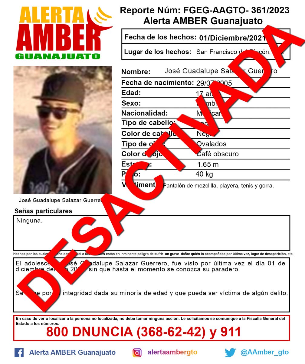 AAMBER_gto's tweet photo. Desactivación de la Alerta AMBER Guanajuato del adolescente José Guadalupe Salazar Guerrero de 17 años de edad, San Francisco del Rincón, Gto. ¡Gracias por tu ayuda! https://t.co/PDn9jNVq7R