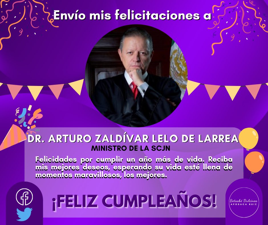 ¡Feliz cumpleaños Ministro <a href="/ArturoZaldivarL/">Arturo Zaldívar</a>! 🥳 🎉 

Que sea un año lleno de momentos maravillosos, mis mejores deseos para usted.