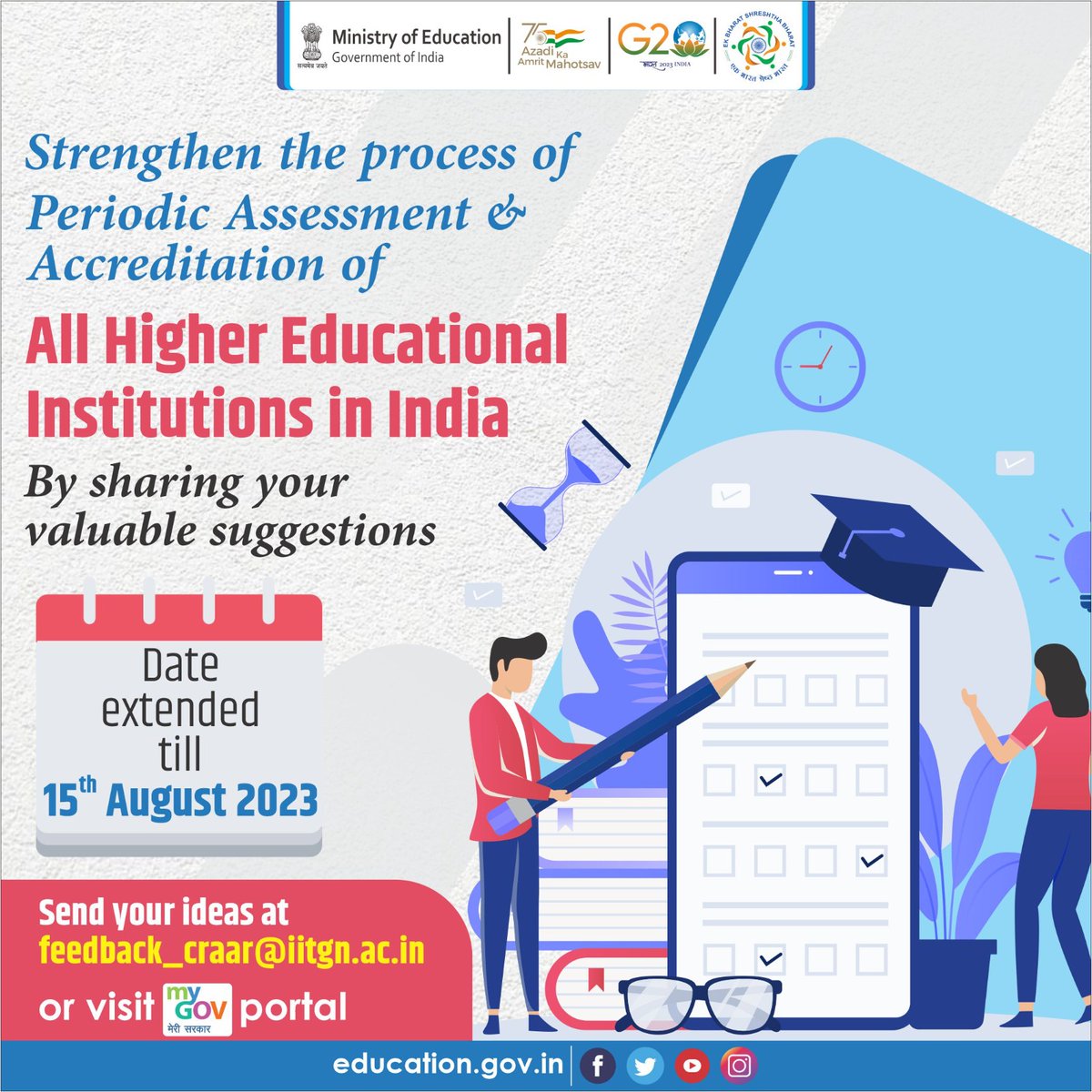 Attention all scholars and experts of higher education! Share your suggestions on the draft report ‘Transformative Reforms for Strengthening Periodic Assessment &amp; Accreditation of All Higher Educational Institutions in India’ available at the Ministry of Education website