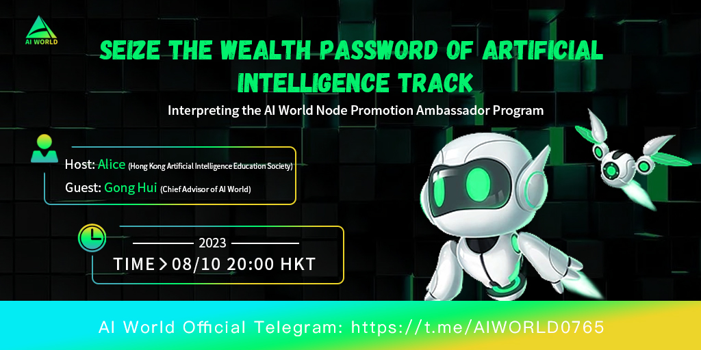 AIWORLD_HQ's tweet photo. Join us tonight at 8 PM in the official AI WORLD Telegram group, where Dr. Gonghui will be live with host Alice to meet the new members of our AI WORLD node community and provide insights into the recently launched Node Ambassador Program. 

Don't miss out!@TTI20000101 @SimonAIworld @korkosAIworld @GoogleAI 

#AIWORLD #AMA