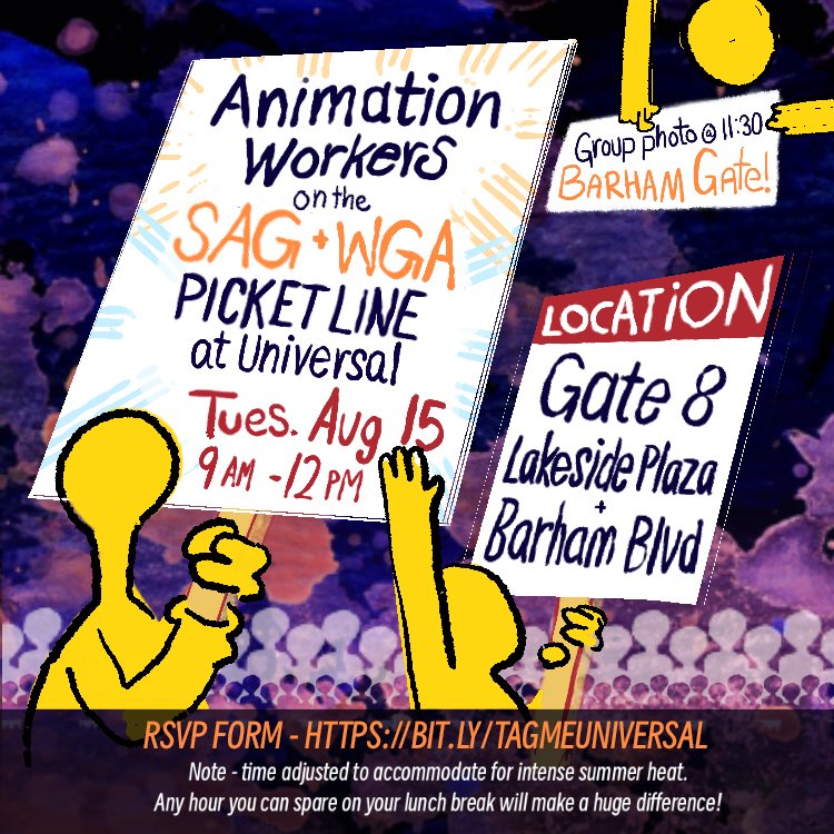 Join fellow animation workers and support the WGA &amp; SAG-AFTRA strikes! TUES, 8/15, 9A-12P at NBCU picket, Gate 8 at Barham/Lakeside Plaza. Group photo at 11:30A. Don't forget to RSVP (bit.ly/tagmeuniversal) and check in when you arrive.