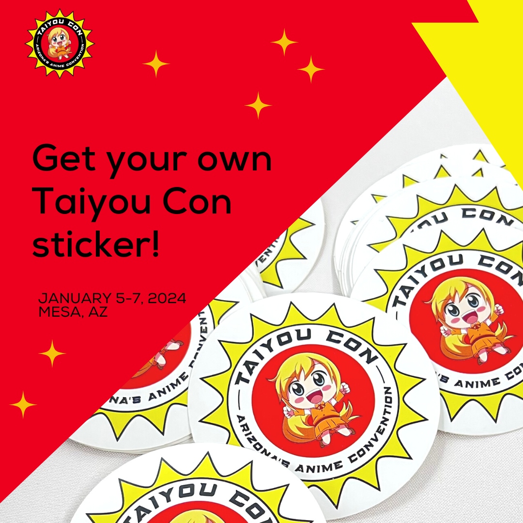 Taiyoucon's tweet image. Grab a sticker if you see them! We have partnered with local businesses and events to distribute them. Thanks for visiting and supporting our local businesses!#stickers #localaz 
#taiyoucon #taiyoucon2024 #anime #cosplay #arizona #phoenix