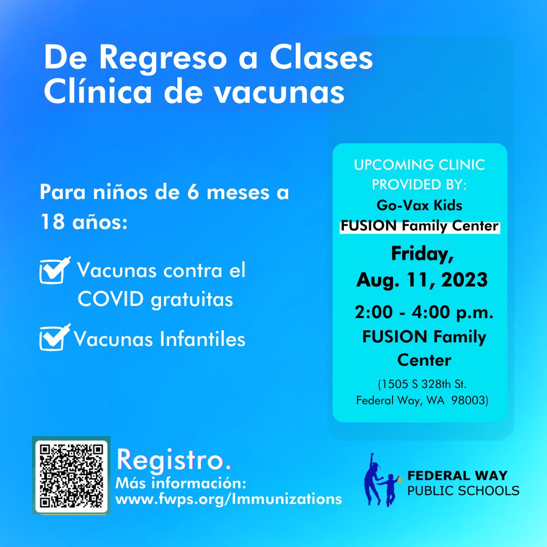 FWPS210's tweet photo. Go-Vax Kids is hosting a mobile vaccination clinic on Aug. 11 from 2-4 pm at the Fusion Family Center. Children age 6 months – 18 years old can receive FREE routine childhood immunizations, and COVID-19 vaccines if eligible. Register: https://t.co/X1KLuN7QnW or 206-688-1057. https://t.co/8deQWTQLaY