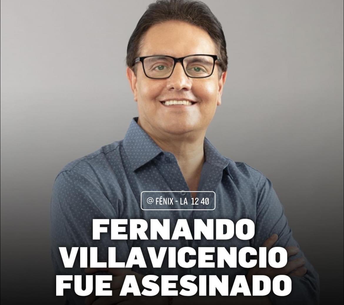 #URGENTE  |  El candidato presidencial Fernando Villavicencio fue asesinado en Quito, tras salir de un mitín político. 

Ministerio del Interior confirmó su muerte.
