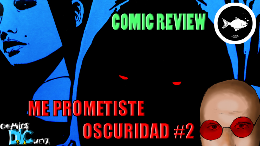 ME PROMETISTE OSCURIDAD 2 de <a href="/damianconnelly/">damian connelly</a> publicado por <a href="/DerivaEditorial/">Editorial Deriva</a> ya tiene review en LA CUEVA así que pásensen a ver qué trae el tomo que cuenta el final de esta historia!

👉 youtu.be/esVp9GUQWQQ 👽

#Historieta #MePrometisteOscuridad #DamiánConnely #DerivaEditorial