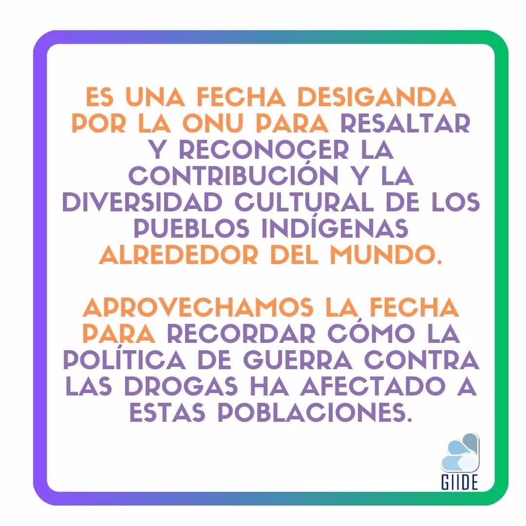GIIDEcuador's tweet photo. #GIIDEinforma
9 de Agosto Día Internacional de los Pueblos Indígenas. 
Grupos cuya idiosincrasia ha sido históricamente incomprendida. Rescatamos el valor de la diversidad y evidenciamos q las drogas han servido de excusa para criminalizar ciertas prácticas ancestrales. https://t.co/K8qn5Z1gzB