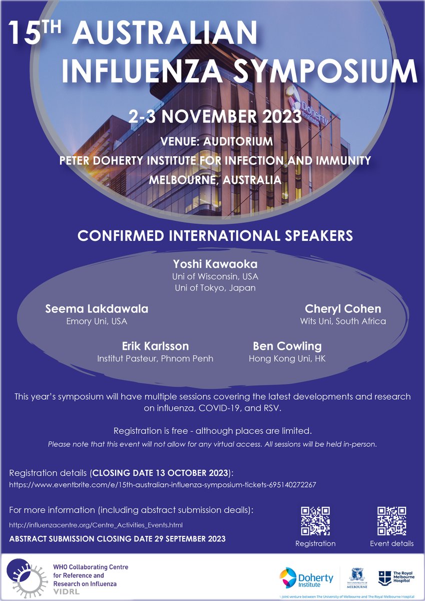 REGISTRATION IS NOW OPEN FOR THE 15TH AUSTRALIAN INFLUENZA SYMPOSIUM (2-3 November 2023 @TheDohertyInst) To register: eventbrite.com/e/15th-austral… Further details (incl abstract submission instructions) are available via our Events page. #influenza #COVID19 #RSV