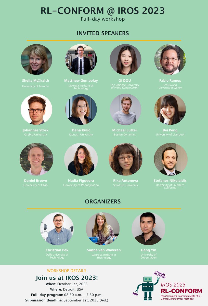 RL-CONFORM IROS Workshop (@rlconform) on Twitter photo Contribute to the RL-CONFORM workshop <a href="/ieeeiros/">ieeeIROS</a> by Sept. 1!
We look forward to a great line-up of speakers, <a href="/SheilaMcIlraith/">Sheila McIlraith</a>, <a href="/MatthewGombolay/">Matthew Gombolay</a>, <a href="/QiDou_/">Qi Dou</a>, <a href="/robo_kween/">Nadia Figueroa, PhD</a>, <a href="/contactrika/">Rika Antonova</a>, <a href="/snikolaidis19/">Stefanos Nikolaidis</a>, <a href="/daniel_s_brown/">Daniel Brown</a>, <a href="/_mlutter/">Michael Lutter</a>, Fabio Ramos, Bei Peng, Dana Kulic, Johannes Stork Contribute to the RL-CONFORM workshop <a href="/ieeeiros/">ieeeIROS</a> by Sept. 1!
We look forward to a great line-up of speakers, <a href="/SheilaMcIlraith/">Sheila McIlraith</a>, <a href="/MatthewGombolay/">Matthew Gombolay</a>, <a href="/QiDou_/">Qi Dou</a>, <a href="/robo_kween/">Nadia Figueroa, PhD</a>, <a href="/contactrika/">Rika Antonova</a>, <a href="/snikolaidis19/">Stefanos Nikolaidis</a>, <a href="/daniel_s_brown/">Daniel Brown</a>, <a href="/_mlutter/">Michael Lutter</a>, Fabio Ramos, Bei Peng, Dana Kulic, Johannes Stork