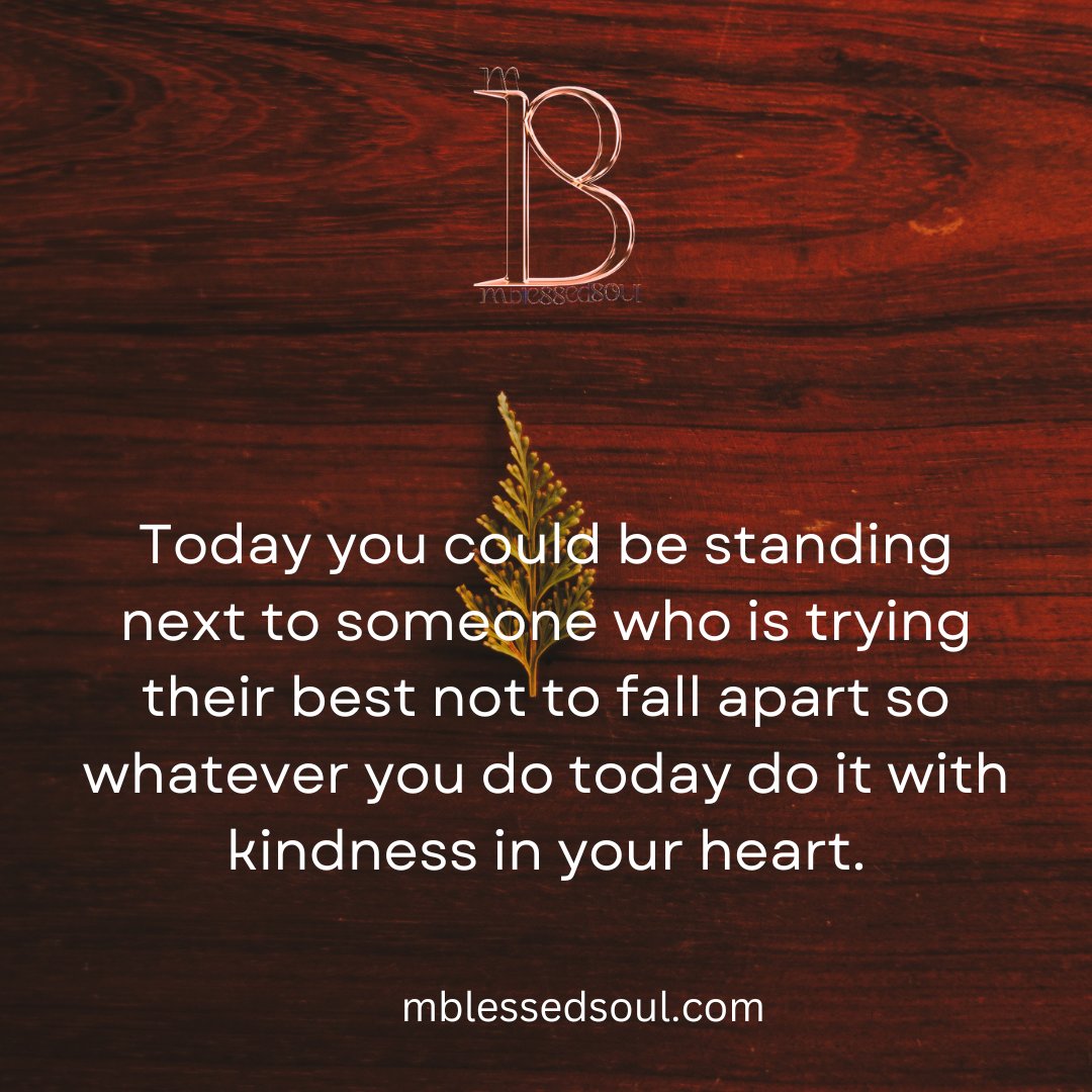 palakpancholi5's tweet photo. Today you could be standing next to someone who is trying their best not to fall apart so whatever you do today do it with kindness in your heart.
.
.
#showkindness #compassion #encouragepeople #supportpeople #kindnessmatters #kindnessquotes #kindnessrocks #encourageothers https://t.co/Y2ZDc7bc2l