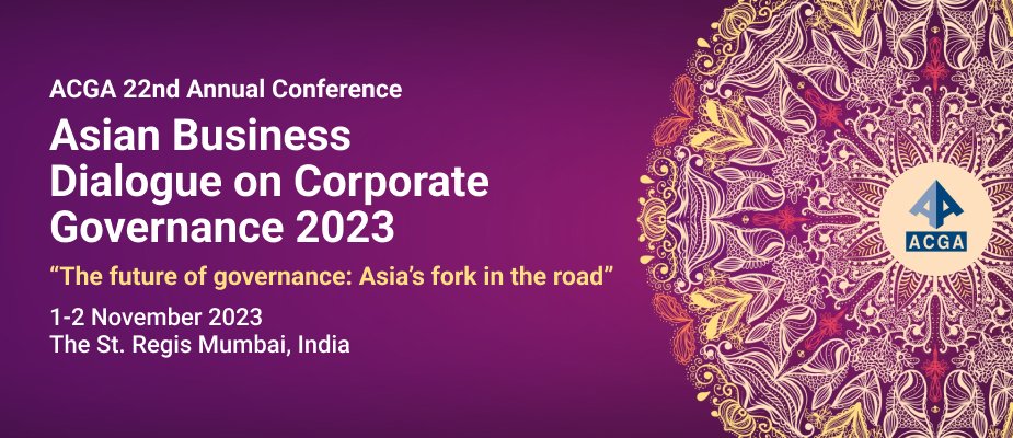 ACGA’s 22nd Annual Conference is coming to Mumbai! Join us on 1 and 2 November to explore a range of topical issues under the theme “The Future of Governance: Asia’s Fork in the Road”. Registration is open!

acga-asia.org/conference-pro…

#ACGA #Mumbai #corporategovernance