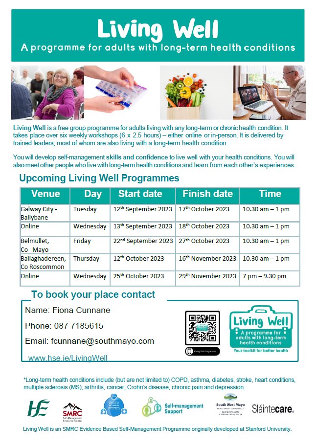 Delighted to announce the @CHO2west Autumn schedule of Living Well Programmes. See poster below. Available across Galway, Mayo and Roscommon. Option to join an online programme also! #LivingWellProgramme supports people to develop self-management skills. #HSEselfmanagementsupport