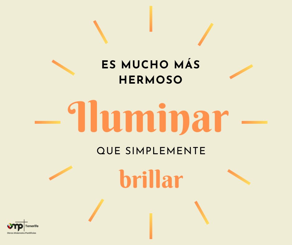 Que hermoso sería que como #DiscipulosMisioneros sepamos iluminar la vida de los demás.