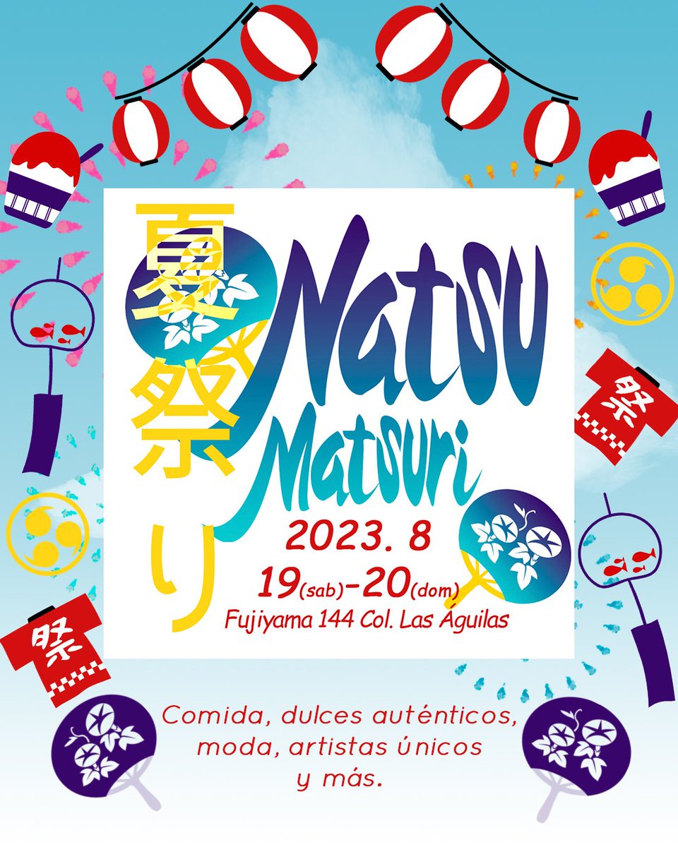 Chicoooos!! Estaré presente en este #natsumatsuri el 19 y 20 de agosto!! Los espero!!