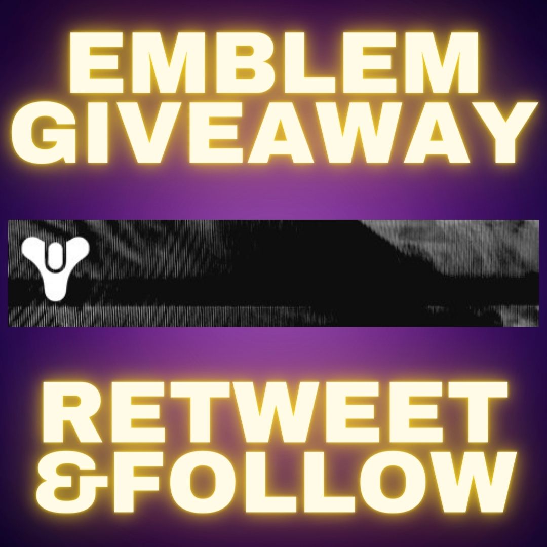 EMBLEM GIVEAWAY!
RETWEET &amp; FOLLOW TO ENTER!
#Destiny2 #Giveaway