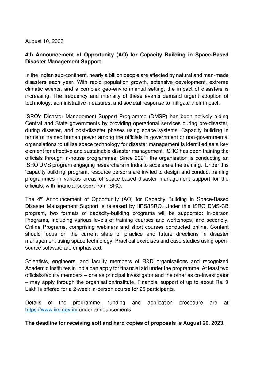 isro's tweet photo. IIRS/ISRO has released

Announcement of Opportunity under ISRO's Capacity Building in Space-Based Disaster Management Support Programme

Indian scientists, engineers, and faculty members are invited to empower disaster response using space technology.
May apply by August 20 for financial support.

More at https://t.co/mbI8owWEFy under Announcement