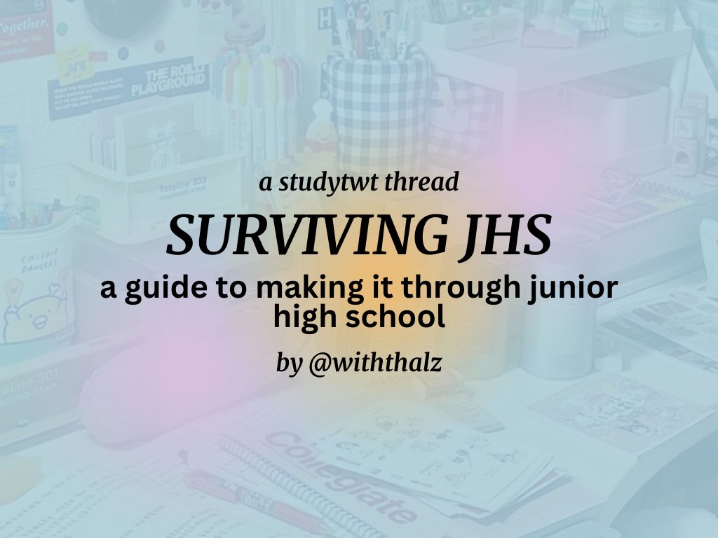 SURVIVING JHS (a guide to make it through junior high school) ☁️📂
[#studytwt #studytwtph]

a thread by <a href="/withthalz/">thalz🦦</a>