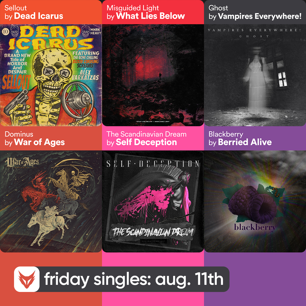foxcore (@foxcoreisdead) on Twitter photo // #Friday singles, Pt. I: August 11th
#DeadIcarus — Sellout
<a href="/whatliesbelowpa/">What Lies Below</a> — Misguided Light
@TherealVEband — Ghost
<a href="/warofages/">War Of Ages</a> — Dominus
<a href="/selfdecsthlm/">Self Deception</a> — The Scandinavian Dream
<a href="/CaswellCharles/">Berried Alive</a> — Blackberry // #Friday singles, Pt. I: August 11th
#DeadIcarus — Sellout
<a href="/whatliesbelowpa/">What Lies Below</a> — Misguided Light
@TherealVEband — Ghost
<a href="/warofages/">War Of Ages</a> — Dominus
<a href="/selfdecsthlm/">Self Deception</a> — The Scandinavian Dream
<a href="/CaswellCharles/">Berried Alive</a> — Blackberry