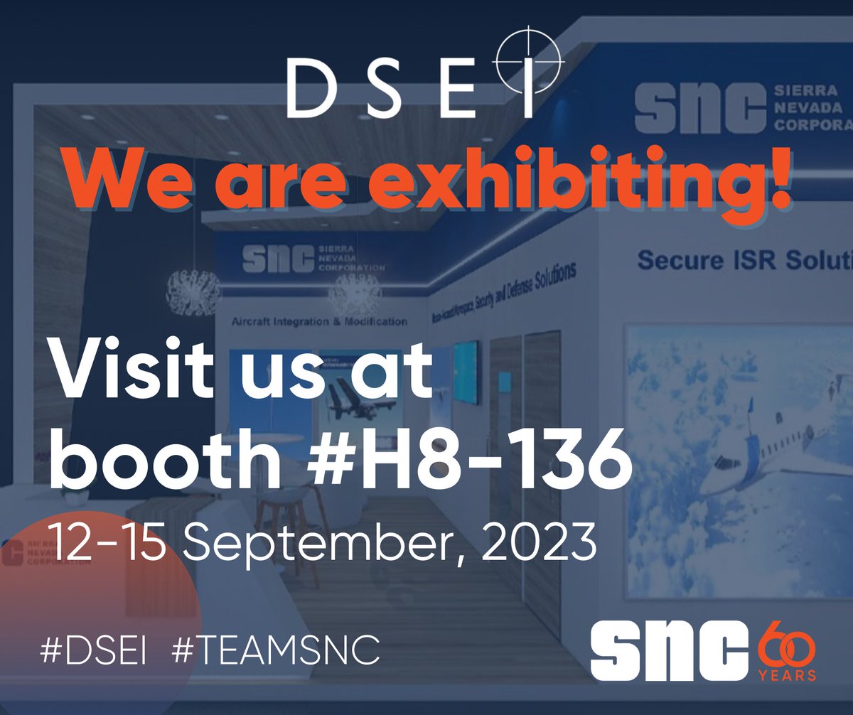 Sierra Nevada Corporation Mission Systems UK will be at the 2023 DSEI conference.

#SNCMSUK #TeamSNC #DSEI2023
