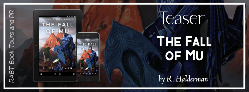 MyReadAddiction's tweet photo. Teaser: The Fall of Mu by R. Halderman #promo #scifi #spaceopera #teaser #exerpt #giveaway #rabtbooktours @RABTBookTours https://t.co/Ro20Sbw62i https://t.co/WV3Jr77e7r
