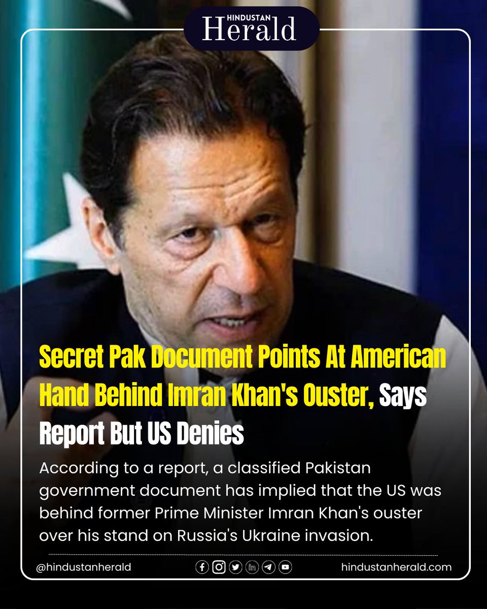 hindustanherald's tweet image. 🔍 Did the US play a role in Imran Khan's ouster? 🕵️‍♂️ A classified report suggests so. Join the conversation! #ImranKhan #USInvolvement #SecretDocument #PoliticalIntrigue #HindustanHerald