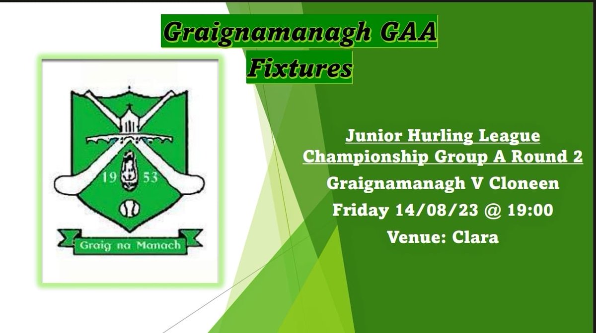 Graiggaa's tweet photo. Our Junior campaign begins tomorrow night Friday as we face ⁦@CloneenGaa⁩ in Clara at 7pm (note change of venue from Paulstown) and welcome all support for the Team and Management 👍 https://t.co/FTFVLiOua4
