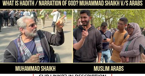 What is Hadith / Narration of God 6/17? Muhammad Shaikh v/s Arabs Hyde Park Speakers Corner

Have you watched this video yet ? 😢 Click the link below
youtube.com/watch?v=vFtAaV…

#quranreminder #qurantime #quranurdu #quranquotesdaily #quranverseoftheday