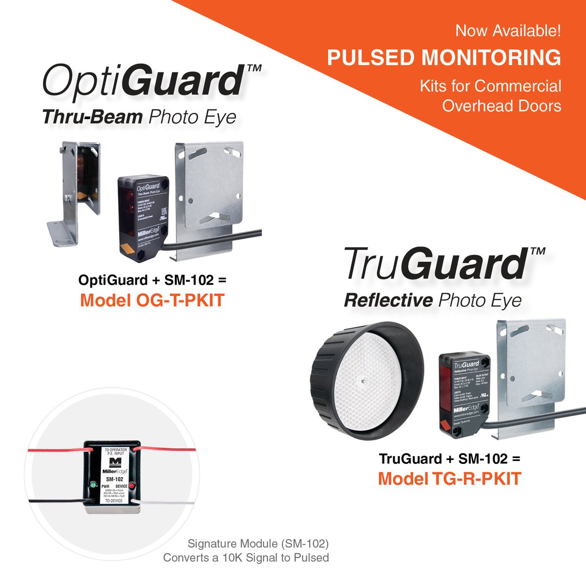 MillerEdge's tweet photo. Purchase OptiGuard™ and TruGuard™ as kits with a Signature Module (SM-102) for pulsed monitoring compatibility with most commercial overhead doors.* 
 https://t.co/GE0fgdb1o5

*For operator compatibility, contact your Miller Edge Sales Rep.

#milleredge #doorsafety #gatesafety https://t.co/t23lqoenz9