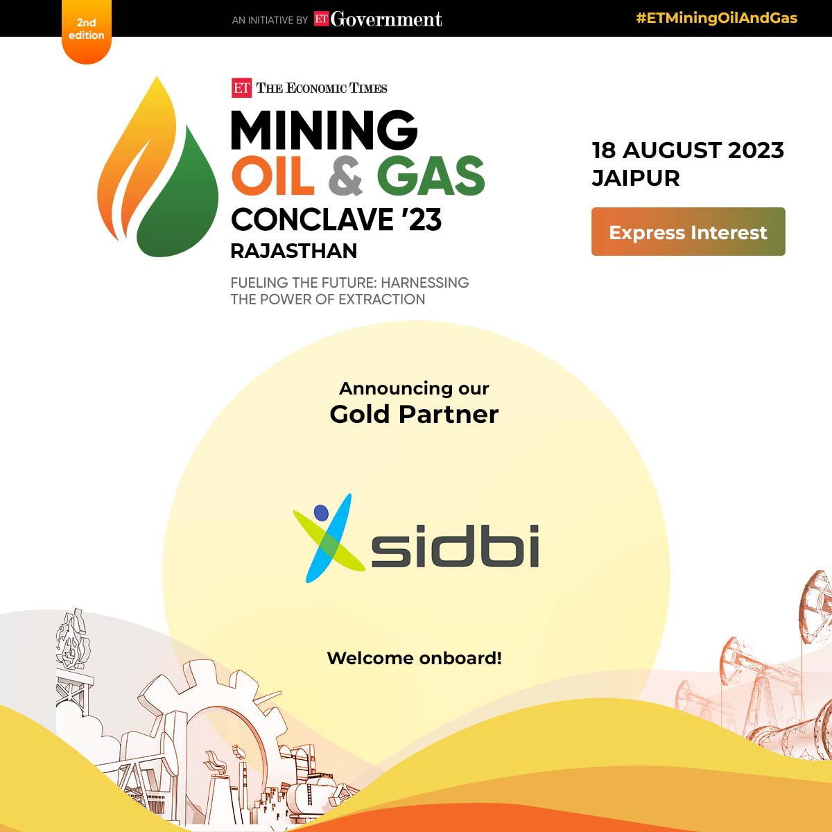 Proudly Presenting <a href="/sidbiofficial/">Small Industries Development Bank of India</a> as Our Gold Partner for ETGovernment #ETMiningOilAndGas Conclave 2023!

We are delighted to have Sibbi join us as a Gold Partner for the upcoming conclave. 

Link- bit.ly/4402KSP

#ETMiningOilAndGas #OilMiningGasInnovation