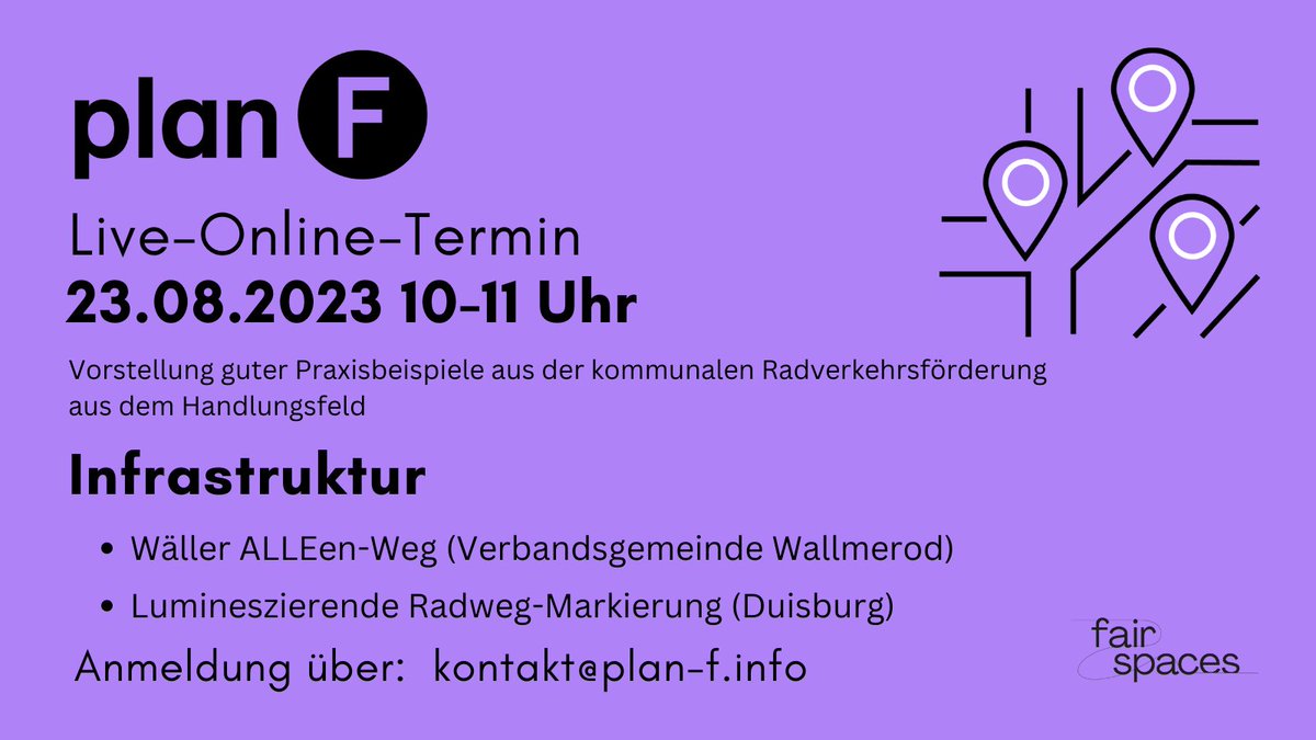 Plan F - Impulse für die kommunale Fahrradmobilitä (@planf7) on Twitter photo Am 23. August von 10-11 Uhr präsentieren wir in einem Live-Online-Termin zwei gute Beispiele aus der kommunalen Praxis der Radverkehrsförderung!
Thema: Infrastruktur. Die Teilnahme ist kostenlos. Anmeldung unter kontakt@plan-f.info #radverkehr #fahrrad @duisburg_de <a href="/OWallmerod/">Ortsgemeinde Wallmerod</a> Am 23. August von 10-11 Uhr präsentieren wir in einem Live-Online-Termin zwei gute Beispiele aus der kommunalen Praxis der Radverkehrsförderung!
Thema: Infrastruktur. Die Teilnahme ist kostenlos. Anmeldung unter kontakt@plan-f.info #radverkehr #fahrrad @duisburg_de <a href="/OWallmerod/">Ortsgemeinde Wallmerod</a>