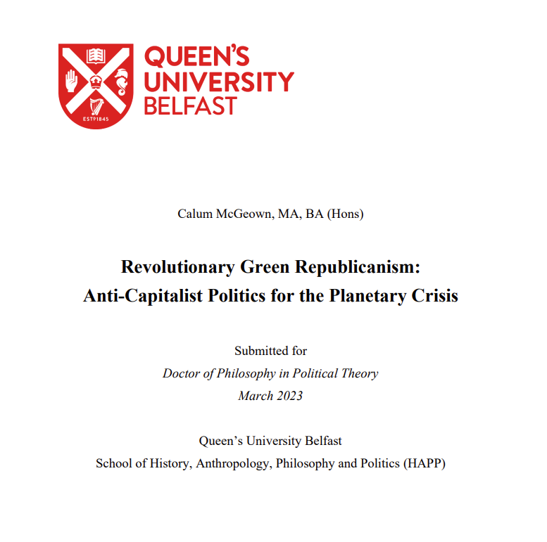 Proud supervisor moment. Congratulations to @calum_mcgeown for successfully defending his PhD thesis, 'Revolutionary Green Republicanism: Anti-Capitalist Politics for the Planetary Crisis'...many thanks to Examiners Derek Wall @Anothergreen, @SusanMcManus10 & Chair, @AshMc8914