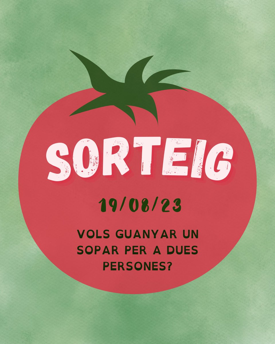 ❗❗SORTEIG❗❗

Un sopar per a dues persones per la PAMTOMATADA!

Si vols participar:
1️⃣ Segueix-nos
2️⃣ Posa m'agrada 
3️⃣ Fés retweet

A Instagram estem fent un altre sorteig!