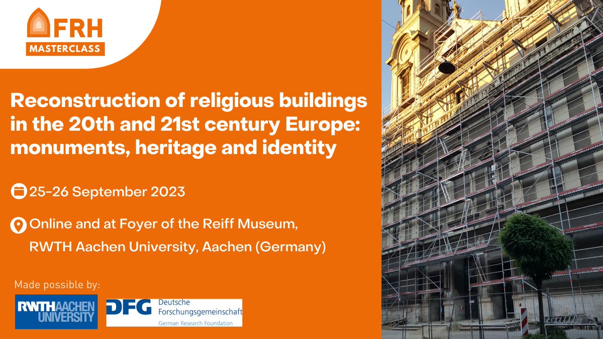 FRH_Europe's tweet photo. 📢Join our upcoming #FRHMasterclass!

On 25 and 26 September we will explore the burning question of why and how to rebuild destroyed #ReligiousHeritage with leading experts who will provide invaluable context to the debate.

More info &amp; registrations👉https://t.co/Y8CYONihZm https://t.co/SW5zaZihCi