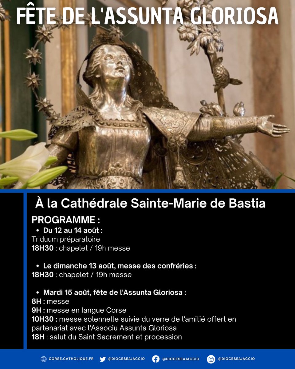 egliseencorse's tweet image. Programme de la fête de l'ASSUNTA GLORIOSA à la Cathédrale Sainte-Marie de Bastia. 🙏🏼
——
#dioceseajaccio #eglisecatholiquedecorse #assunta #festa #gloriosa #corsica #bastia #tradition #foi #culture #patrimoine