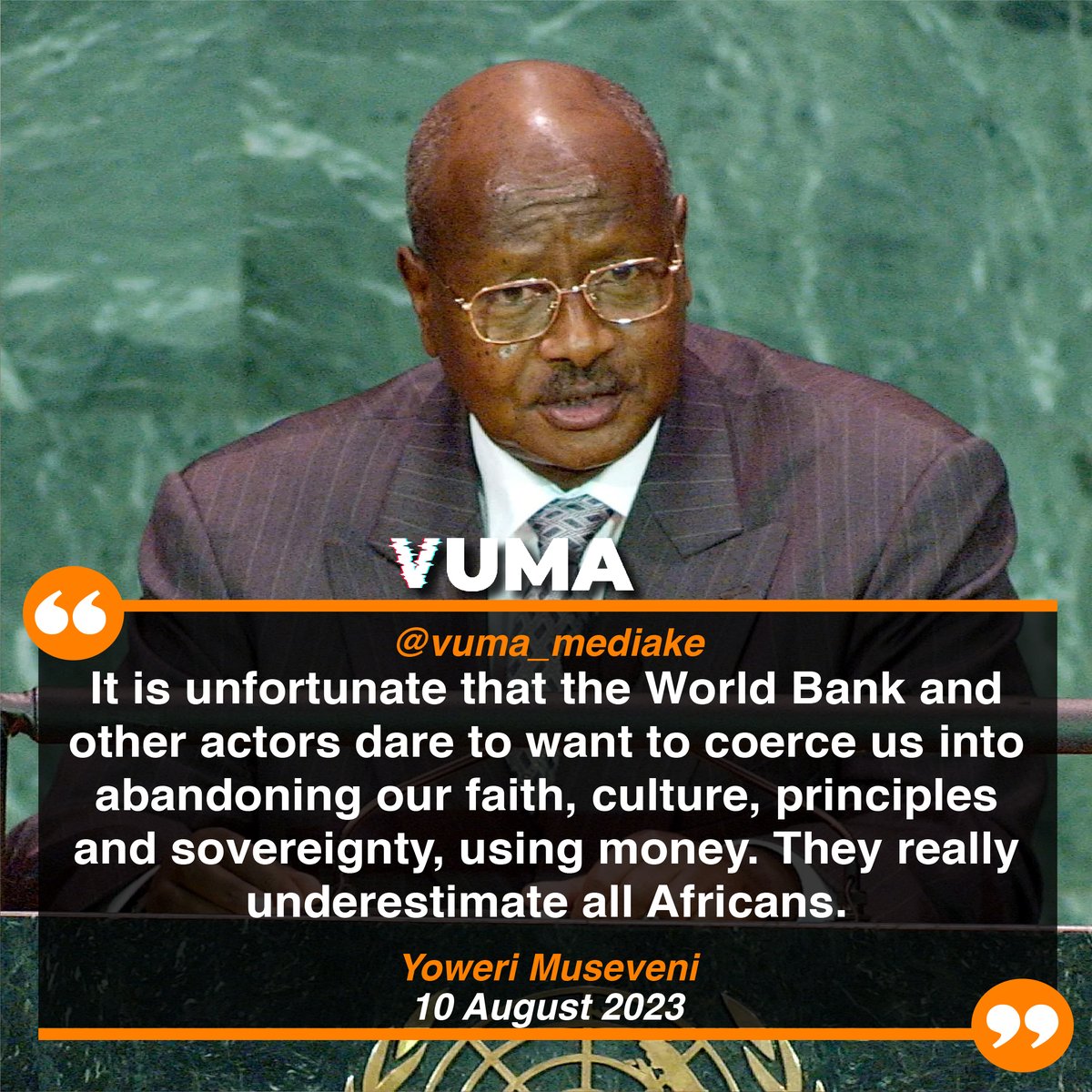vuma_mediake's tweet photo. Yoweri Museveni: It is unfortunate that the World Bank and other actors dare to want to coerce us into abandoning our faith, culture, principles, and sovereignty, using money. They really underestimate all Africans.

#David #Mayaka
#Mandago
#ExclusiveWithSonko 
#Alinur https://t.co/kpOIDhs1Ec