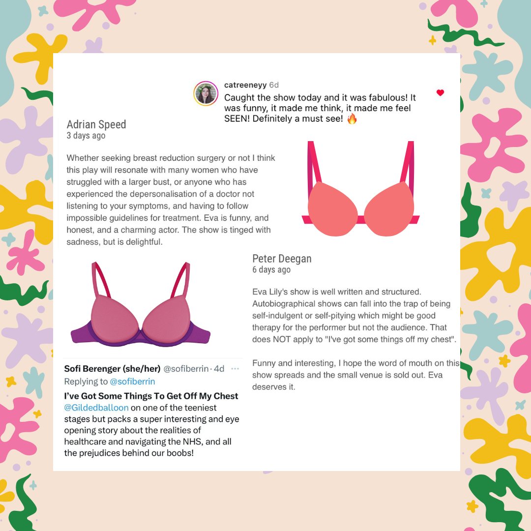 Check out what audiences are saying about I’ve Got Some Things To Get Off My Chest! (.)(.)
Thank you to our audiences who have shared this story and made us feel as supported as our favourite bras! 
There’s still lots of time to see us at @gildedballoon!
🎟️ link in bio