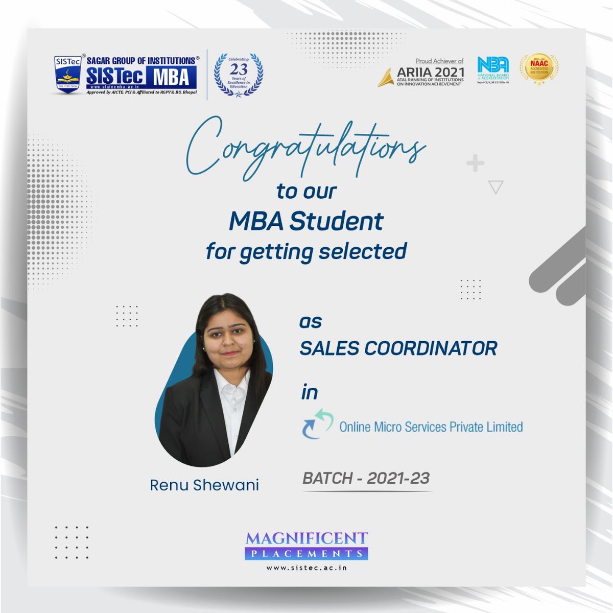 We are thrilled to announce the outstanding #achievement of our #student from the School of #Management Studies - #SISTec #MBA! She has secured the position of #SalesCoordinator at Online Micro Services Pvt. Ltd.