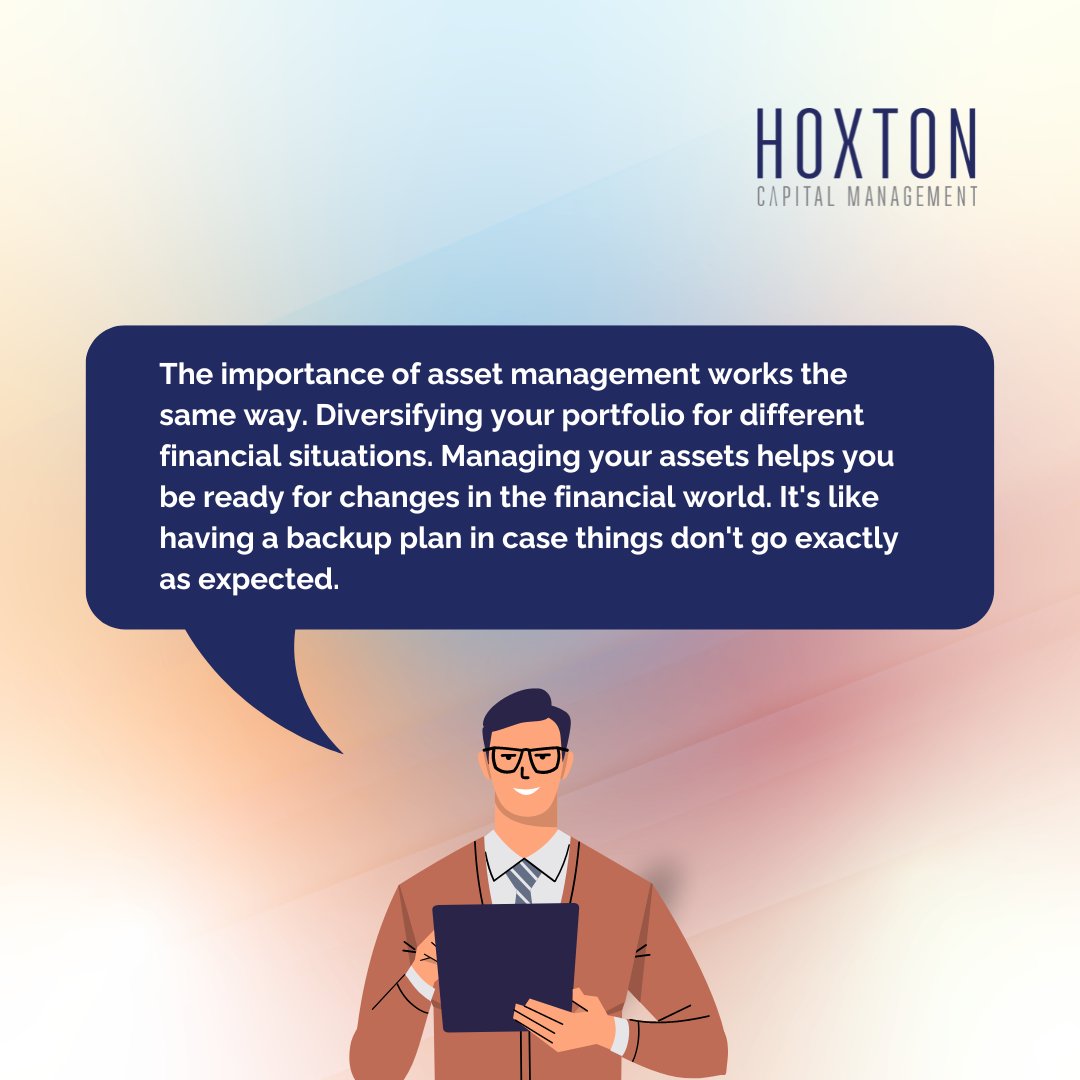 Diversify and Thrive: Why Asset Management is Vital in Today's Financial Landscape.

#assetmanagement #Finance #financialadvisory #HoxtonCapitalManagement