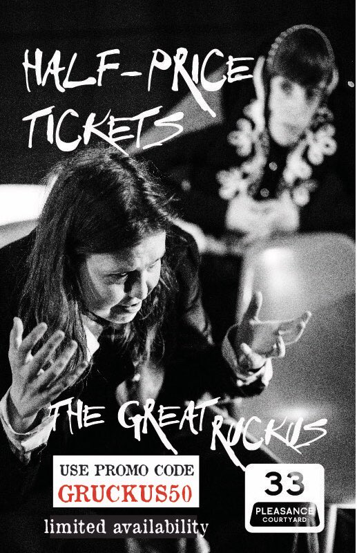 HALF PRICE TICKETS FOR TODAY!

Use promo code GRUCKUS50 to get 50% off tickets for Thursday 10th show!! 

pleasance.co.uk/event/great-ru…