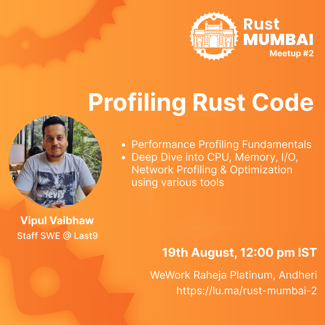 bombay_rs's tweet photo. At the upcoming Rust Mumbai meetup, @vaibhaw_vipul, Staff Engineer at Last9, will be delving into Performance Profiling in #Rust. Join us to understand the fundamentals as well as using tools like Kani & Valgrind.
Register now: https://t.co/xmRVbzdIpE
#RustMumbai #RustLang π¦ https://t.co/GpvLLEaZ4v