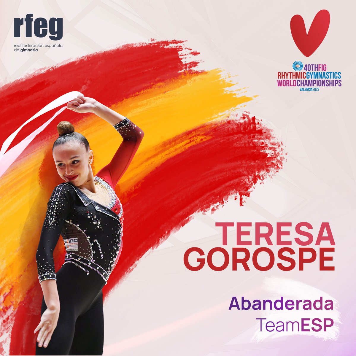 🇪🇸 Teresa Gorospe, gimnasta del #TeamESP, será la encargada de portar la bandera de España en el Campeonato del Mundo de Valencia 2023 durante la ceremonia de inauguración que se celebrará el día 23 de agosto 🔝 #RhyWorlds2023 ❤️