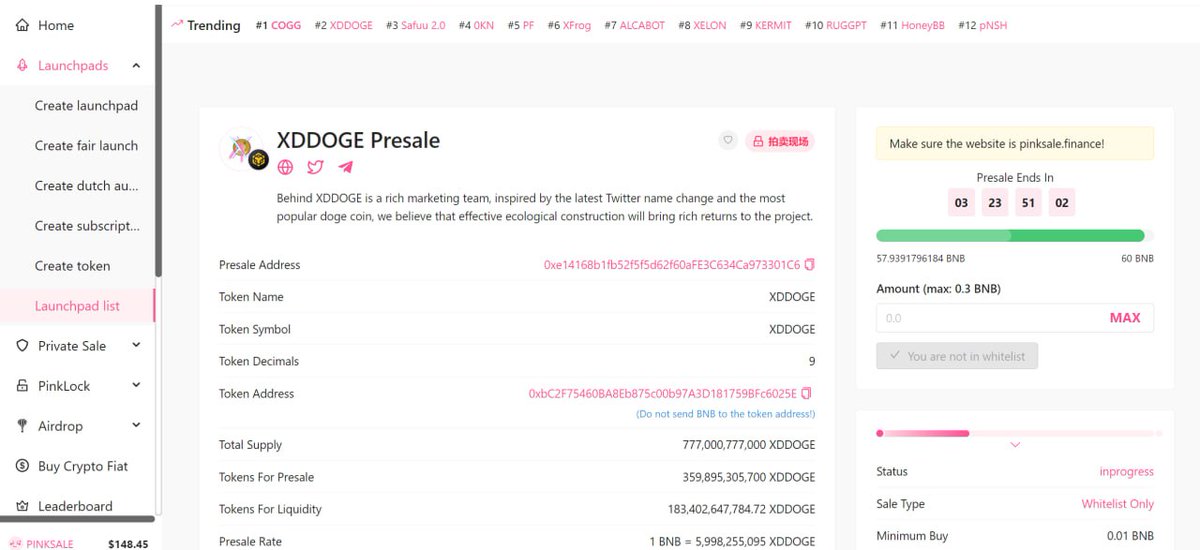 xddogemoonbsc's tweet photo. We are currently in top #2 Trending on Pinksale. Together we all gonna make it 👊. https://t.co/8D00fijr0L